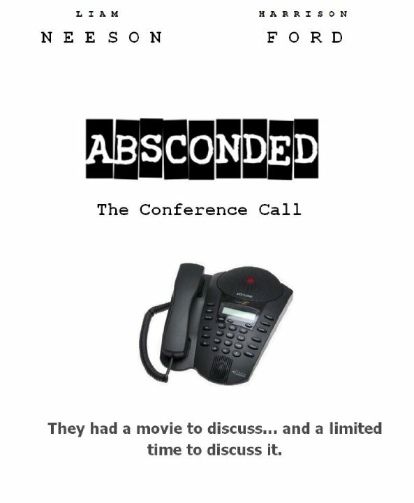Absconded: The Conference Call (2015) постер