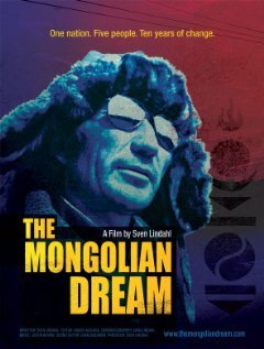 The Mongolian Dream (2012) постер