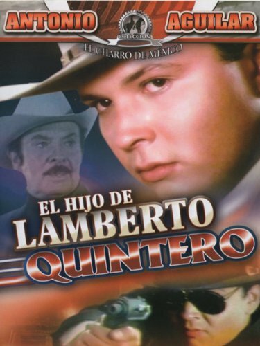 El hijo de Lamberto Quintero (1990) постер