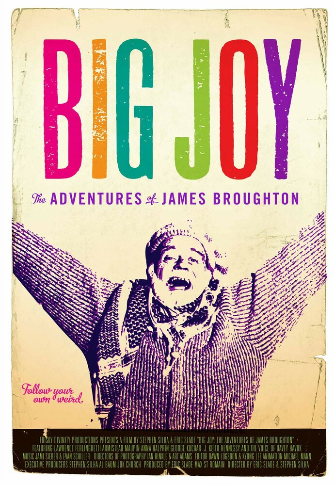 Big Joy: The Adventures of James Broughton (2013) постер