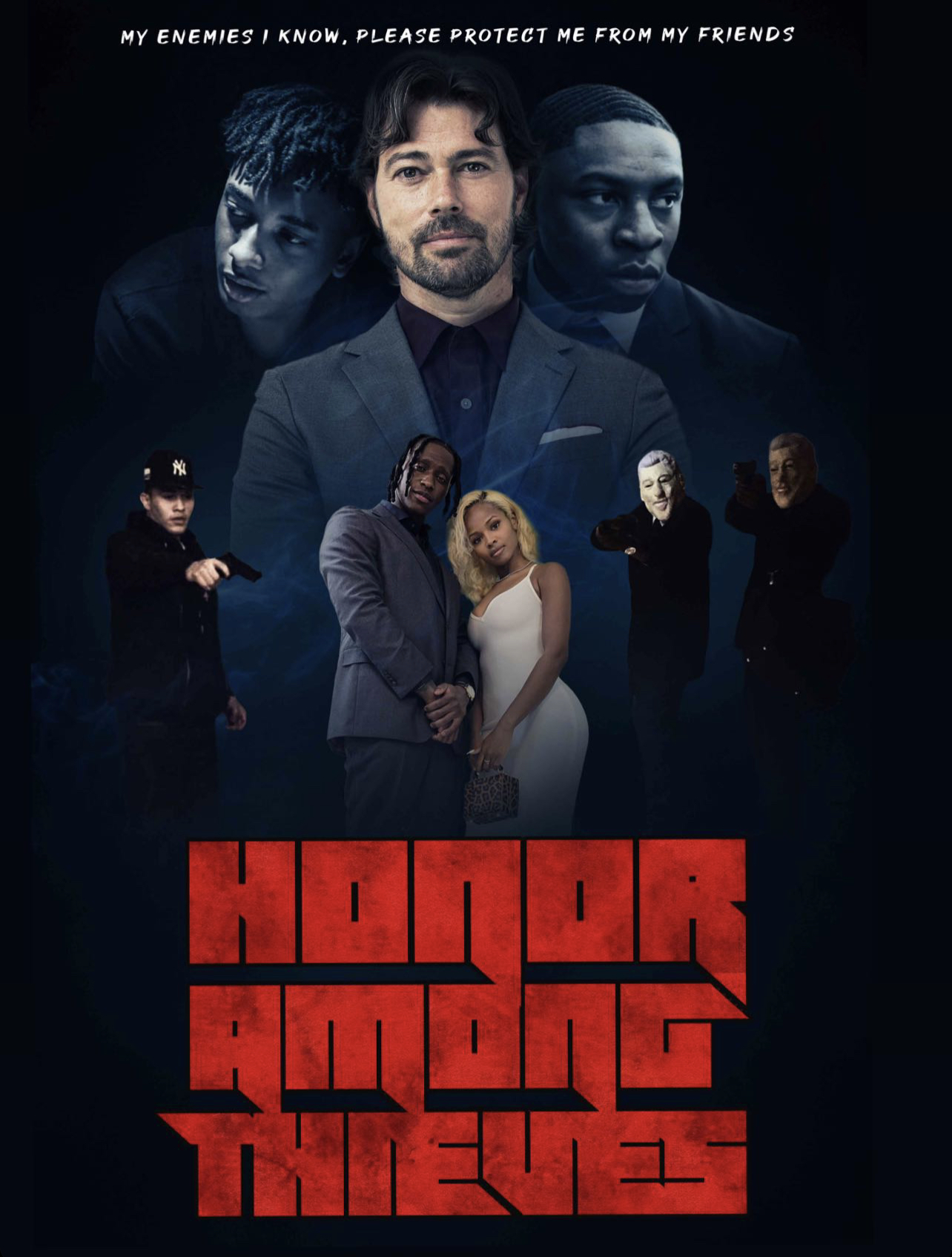 Honor Among Thieves... (2022) постер