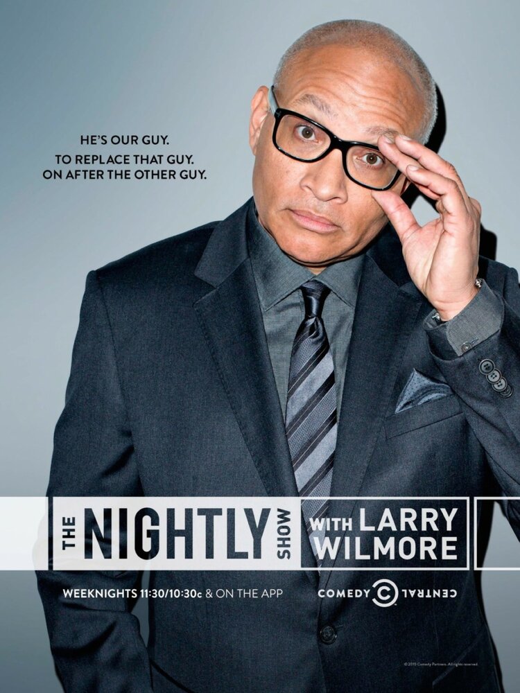 The Nightly Show with Larry Wilmore (2015) постер