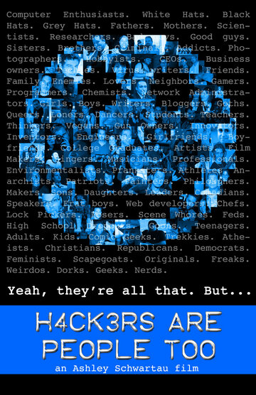 Hackers Are People Too (2008)